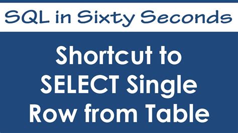 how to select single row in sql