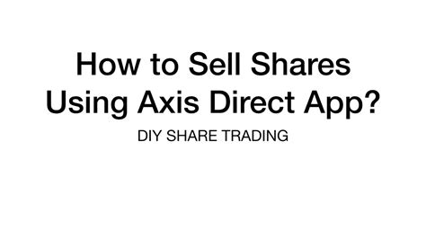 how to sell shares in axis direct