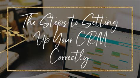 How To Set Up Your Crm Amp Organize How To Organize A Crm - How To Organize A Crm