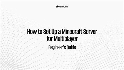 how to setup a minecraft multiplayer server