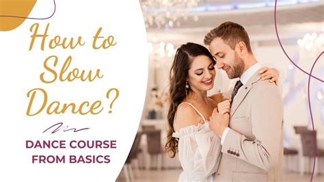 How To Slow Dance