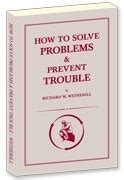 how to solve problems and prevent trouble