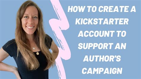 how to start a kickstarter account free