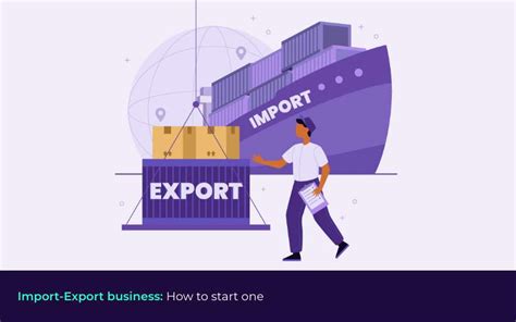 How To Start An Import Export Business