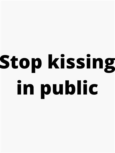 how to stop kissing