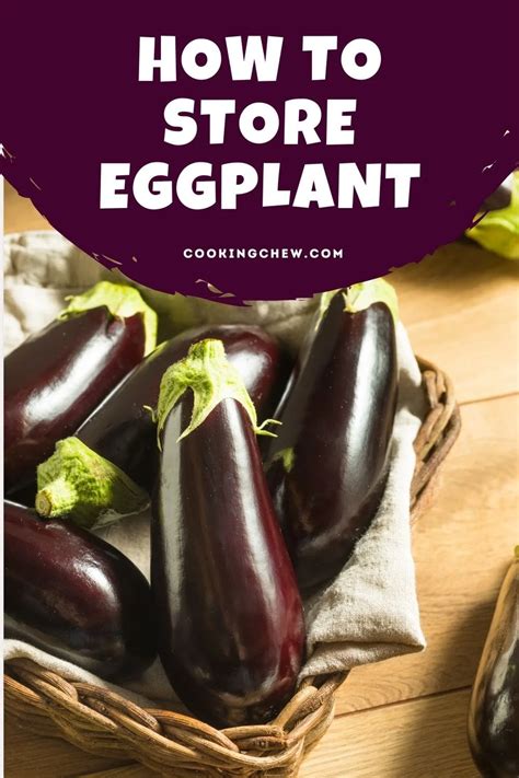 how to store eggplant in refrigerator