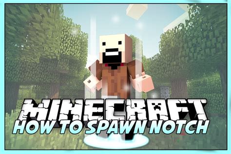 how to summon notch in minecraft