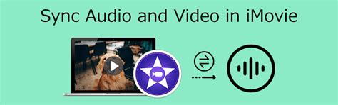 how to sync audio in imovie