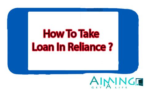 how to take loan in reliance