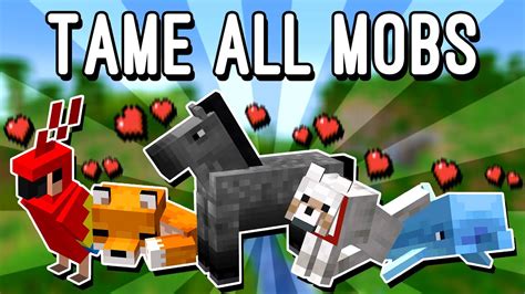 how to tame mobs in minecraft