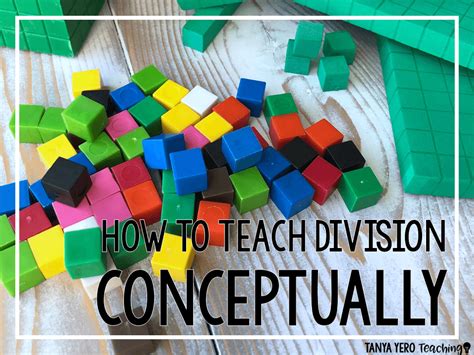 How To Teach Division Conceptually Tanya Yero Teaching Teaching Basic Division - Teaching Basic Division