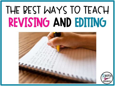 How To Teach Editing And Revising To Students Revising And Editing Activities - Revising And Editing Activities