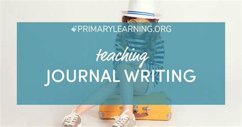 How To Teach Journaling To Teach Creativity Edutopia Writing Journals For Elementary Students - Writing Journals For Elementary Students