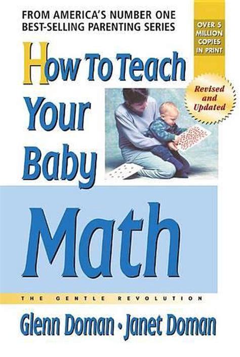 How To Teach Your Baby Math Glenn Doman Teach Your Baby Math - Teach Your Baby Math