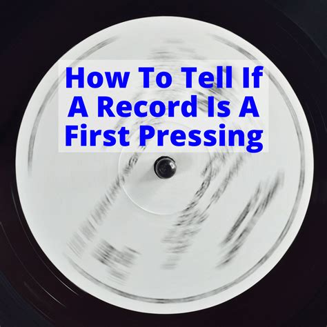 how to tell if a record is first pressing