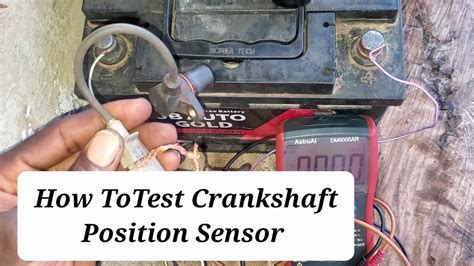 How To Test Crankshaft Position Sensor