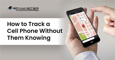 how to track his phone without him knowing