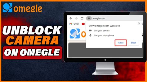 how to unblock camera in omegle