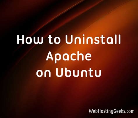 how to uninstall apache in ubuntu