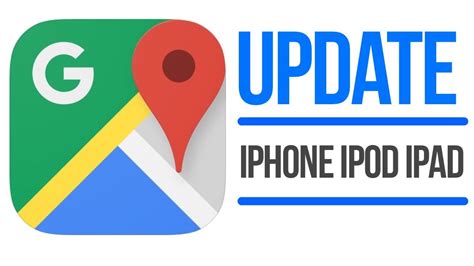 how to update google maps on ipad