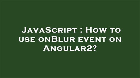 how to use onblur in javascript