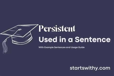 how to use persistent in a sentence