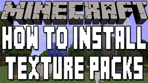 how to use texture packs in minecraft