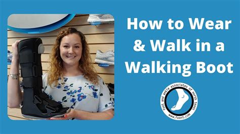 how to walk in a walking boot