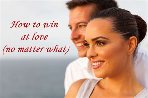 how to win a woman you love