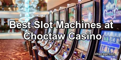 how to win at choctaw casino