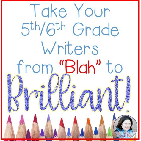 How To Write A Brilliant 6th Grade Narrative 6th Grade Narrative Writing - 6th Grade Narrative Writing