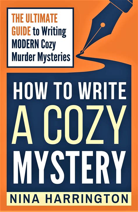 How To Write A Mystery From The Author Writing A Mystery - Writing A Mystery