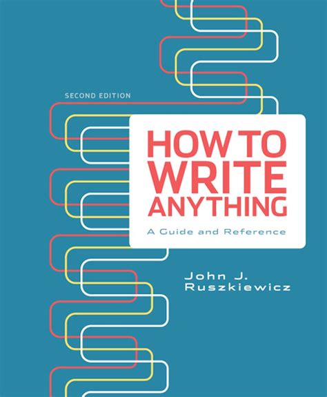 how to write anything second edition ruszkiewicz