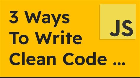 How To Write Clean Code Javascript Indentations And Indent In Writing - Indent In Writing