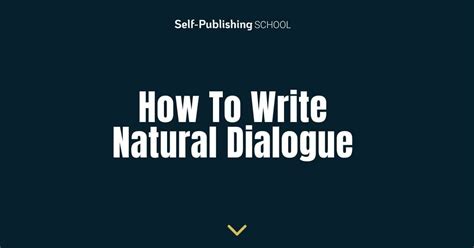 How To Write Natural Dialogue For Narratives Thoughtco Adding Dialogue To Narrative Writing - Adding Dialogue To Narrative Writing