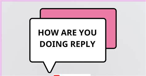How You Doing Reply