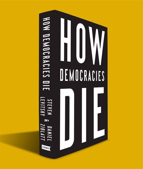 Download How Democracies Die What History Reveals About Our Future 
