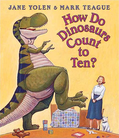Full Download How Do Dinosaurs Count To Ten 