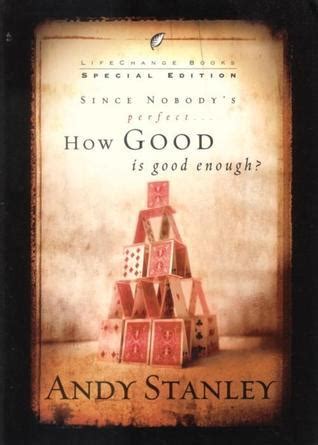 Download How Good Is Good Enough Andy Stanley Pdf 