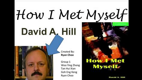 Read Online How I Met Myself David A Hill 
