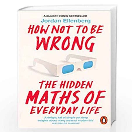 Read How Not To Be Wrong The Hidden Maths Of Everyday Life 