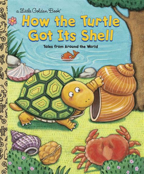 Read Online How The Turtle Got Its Shell 