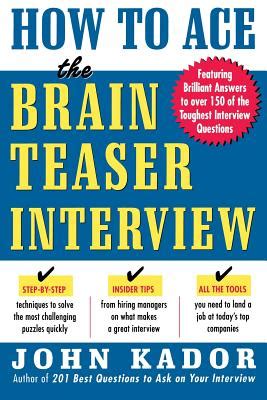 Read How To Ace The Brainteaser Interview 