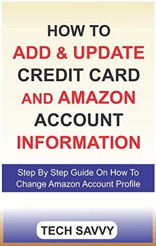 Download How To Add Update Credit Card And Amazon Account Information Step By Step Guide With Screenshots On How To Change Amazon Account Profile 