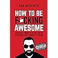 Read How To Be F Cking Awesome 