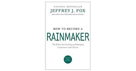 Read How To Become A Rainmaker 