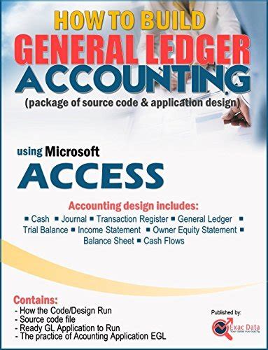 Read How To Build General Ledger Accounting Using Microsoft Access Source Code And Design Package 