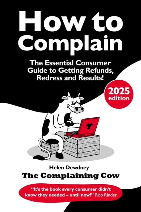 Read Online How To Complain The Essential Consumer Guide To Getting Refunds Redress And Results 