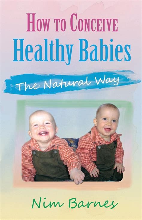 Download How To Conceive Healthy Babies The Natural Way 