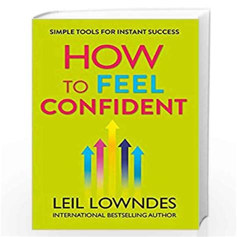 Read How To Feel Confident Leil Lowndes 